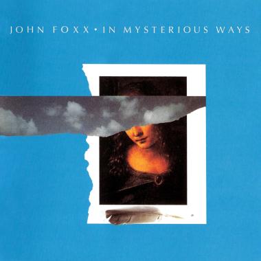 John Foxx -  In Mysterious Ways